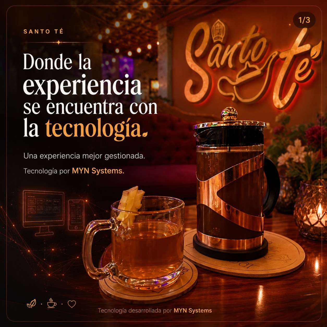 Santo Té: donde la experiencia se encuentra con la tecnología.